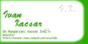 ivan kacsar business card